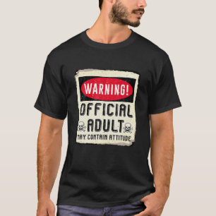 18. Geburtstag Warnung Offiziell Erwachsener Kann T-Shirt