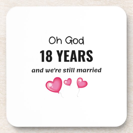 18. Hochzeitstag Funny Gift für ihn oder sie Getränkeuntersetzer (Vorderseite)