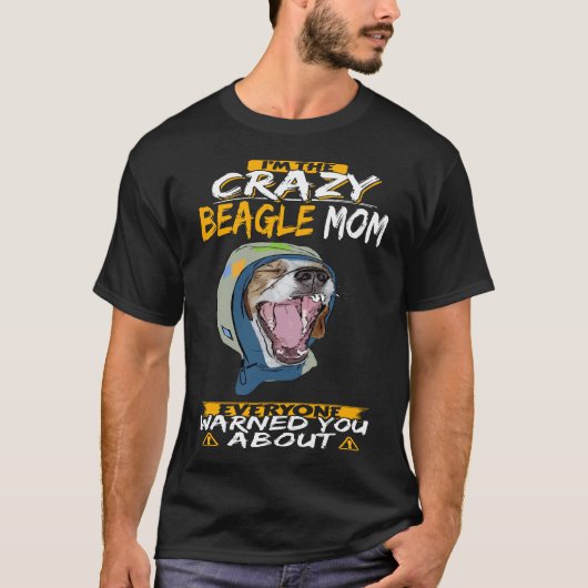 18 Ich bin die verrückte Beagle-Mama T-Shirt (Vorderseite)