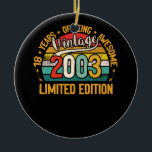 18 Jahre Alte Geschenke Vintag 2003 18. Geburtstag Keramik Ornament<br><div class="desc">18 Jahre Alte Geschenke Vintag 2003 18. Geburtstag</div>