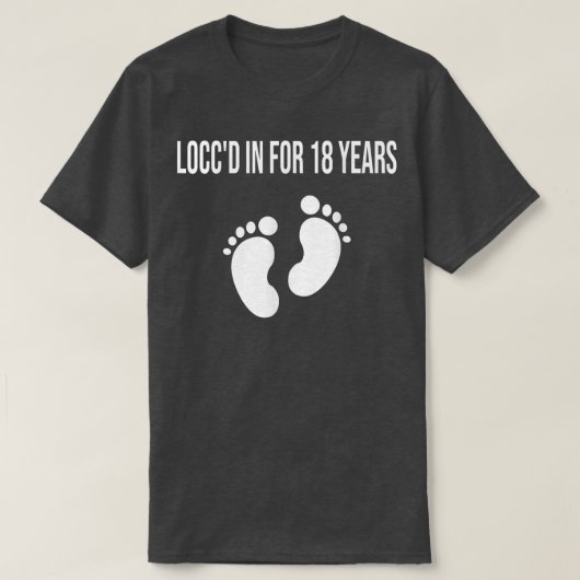 18 JAHRE LANG LOKZIEREN SCHWANGERSCHAFT T-Shirt (Design vorne)