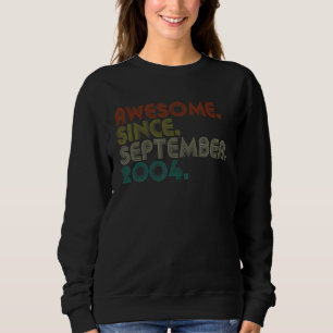 18 Jahre Phantastisch seit September 2004 18. 6 Sweatshirt