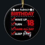 18-jähriger Gamer Boy 18. Perfect Birthday Gaming Keramik Ornament<br><div class="desc">18-jähriges Gamer Gift Junge Teen 18. Perfect Birthday Gaming</div>