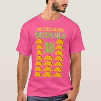 18-jähriger Mexikaner 18. Geburtstag Mexiko Tacos T-Shirt