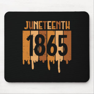18. Juni 1865 Melanin Tropfen Black Pride Men Wome Mousepad