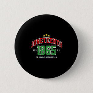 18. Juni 1865: Schwarze Freiheit feiern Button