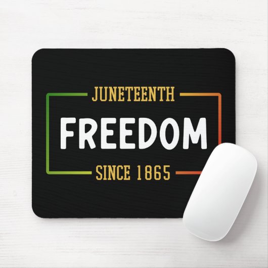 18. Juni 1865: Schwarze Freiheit feiern Mousepad (Mit Mouse)