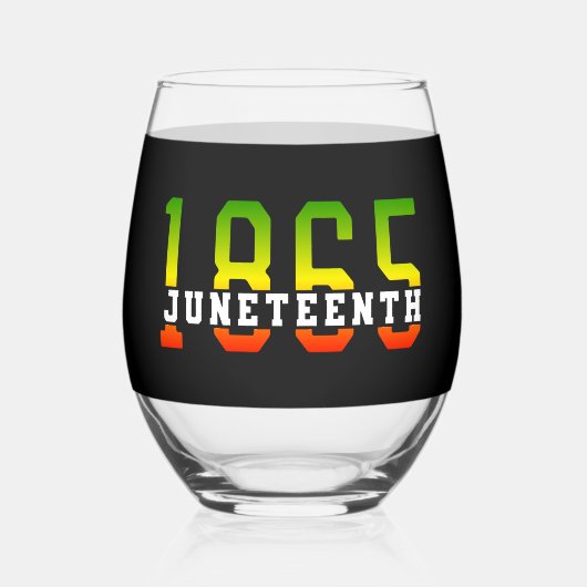 18. Juni 1865: Schwarze Freiheit feiern Weinglas Ohne Stiel (Vorderseite)