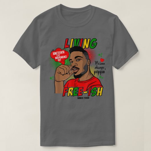 18. Juni 1865 Schwarzes Afrika Lebend Freeish Inde T-Shirt (Design vorne)