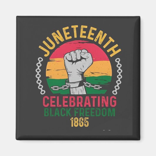 18. Juni: Schwarze Freiheit 1865 Magnet (Vorne)