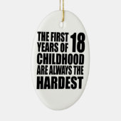 18 Kinder sind immer Geburtstag Keramik Ornament (Rechts)