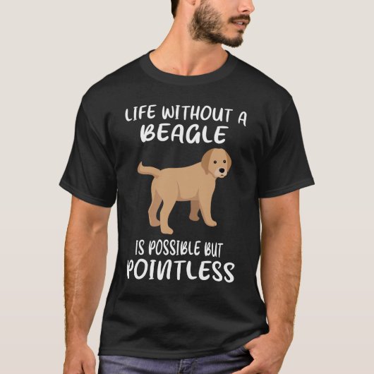 18 Leben ohne Beagle T-Shirt (Vorderseite)