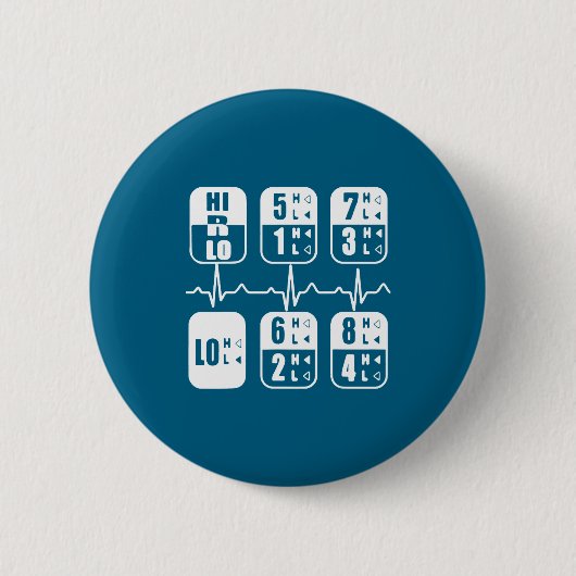 18 Speeds Shift Trucker Heartbeat Funny Truck  Button (Vorderseite)