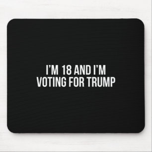 18 und ich stimme für Trump 2024 konservativer Rep Mousepad