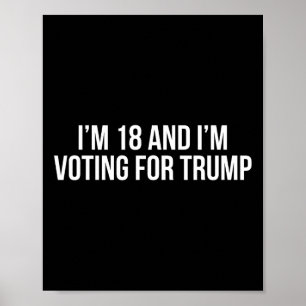 18 und ich stimme für Trump 2024 konservativer Rep Poster