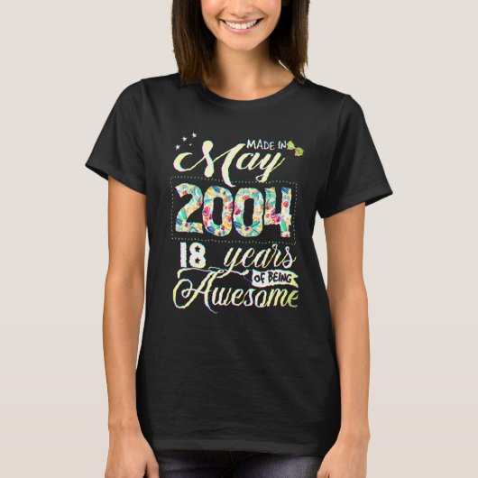18th Birthday Floral  For Womens Born In May 2004 T-Shirt (Vorderseite)