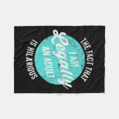 18th Birthday I'm Legally An Adult Is Hilarious Fu Fleecedecke (Vorderseite (Horizontal))