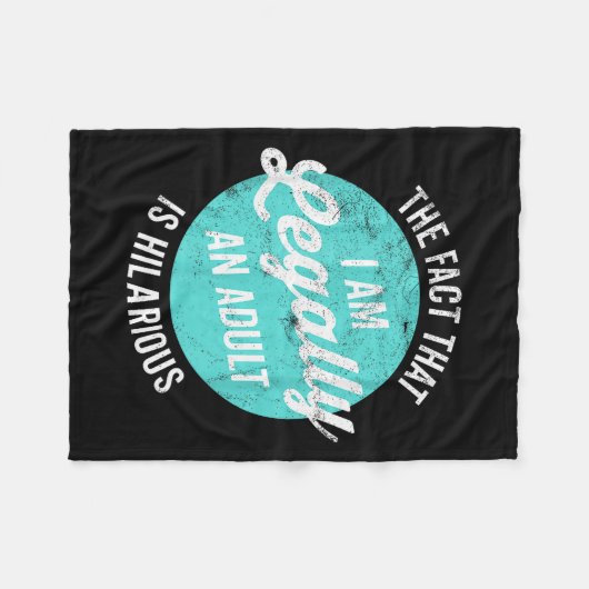 18th Birthday I'm Legally An Adult Is Hilarious Fu Fleecedecke (Vorderseite (Horizontal))