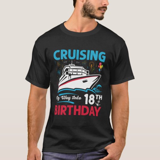 18Th Cruising My Way Into 18Th T-Shirt (Vorderseite)