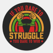 1900, wenn Sie wagen, zu kämpfen Sie wagen, zu gew Runder Aufkleber (Vorderseite)