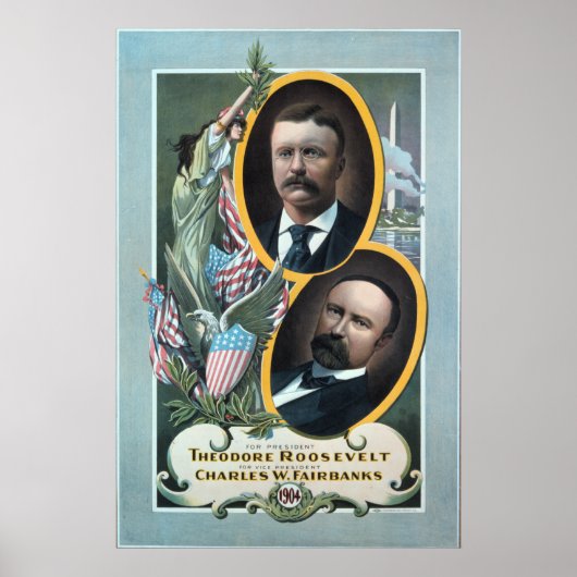1904 Teddy Roosevelt Wahlplakat. Poster (Vorne)
