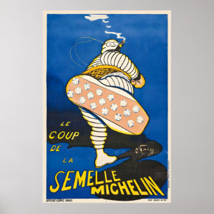 1905 Vintage Michelin Reifen Le Coup de la Semelle Poster