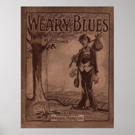 1915 Notenblatt "WEARY BLUES" Poster