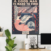 1918 IST ES SCHWER, EINEN GUTEN MANN ZU FINDEN POSTER (Heimbüro)