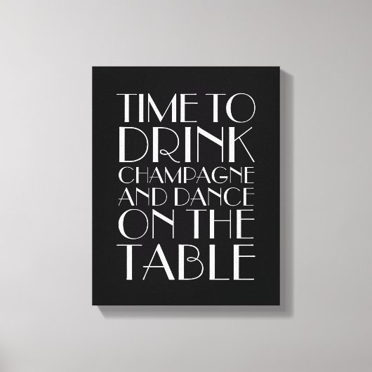 1920's Time to Drink Champagne Leinwand Black&Whit (Vorderseite)