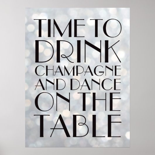 1920's Time to Drink Champagne Poster Silber (Vorne)