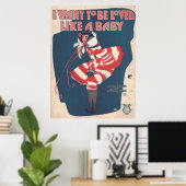 1924 Wollte ich, wie ein Baby geliebt zu werden Poster (Heimbüro)