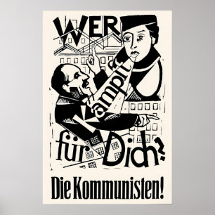 1928 Deutsches Wahlplakat KPD Wer kämpft für dich Poster