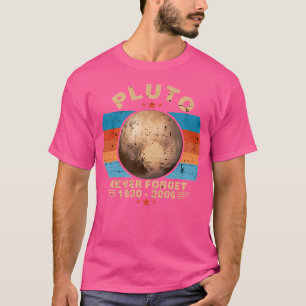 1930-2006 Pluto Vergessen Sie niemals den Cosmolog T-Shirt