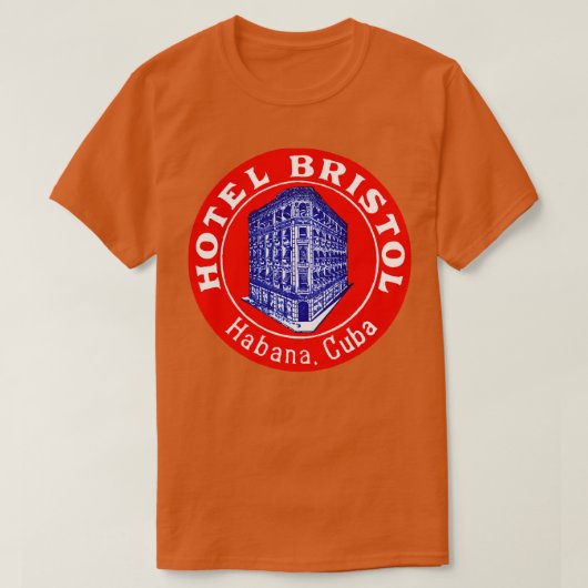 1935 Hotel Bristol Havana Kuba T-Shirt (Design vorne)