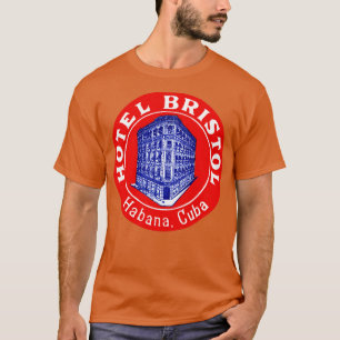 1935 Hotel Bristol Havana Kuba T-Shirt