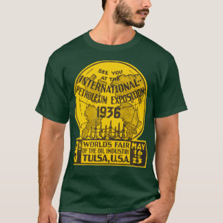 1936 Tulsa Oklahoma Oil Expo T-Shirt
