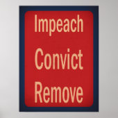 1940's Style Impeach Convict Remove Poster (Vorne)