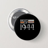 1944 Vintag 76. Geburtstagsgeschenk Button (Vorne & Hinten)