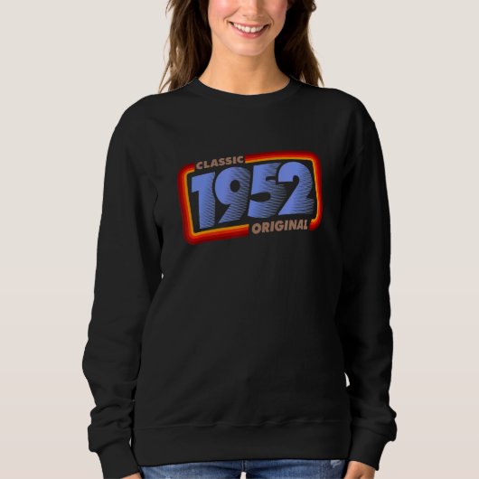 1952 Klassischer Retro Original-Geburtstag Sweatshirt (Vorderseite)