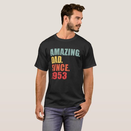 1953 Amazing Dad Since 1953 T-Shirt (Vorne ganz)