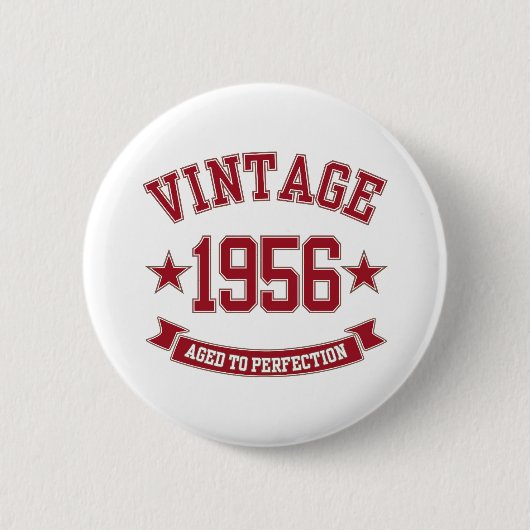 1956 Vintag bis perfekt Button (Vorderseite)