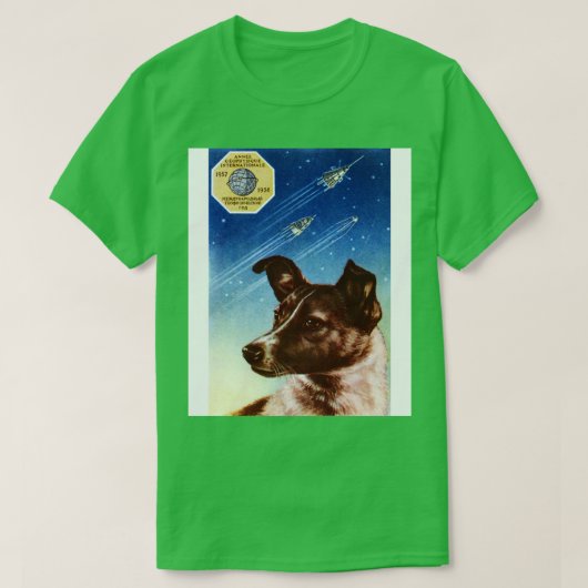 1958 Laika Erster Hund im Weltraum T-Shirt (Design vorne)