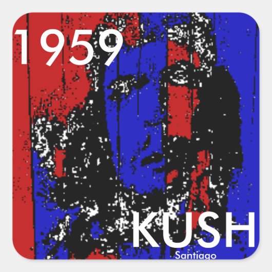 1959 KUSH QUADRATISCHER AUFKLEBER (Vorderseite)