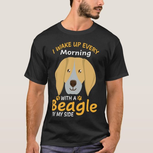 195 Weckte ich jeden Morgen mit einem Beagle von m T-Shirt (Vorderseite)