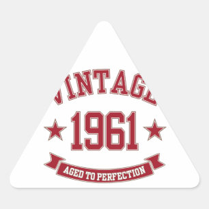 1961 Jahrgang gereift bis zur Vollkommenheit Dreieckiger Aufkleber