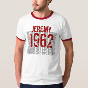 1962 Felsen-Name-Geburtstag T-Shirt
