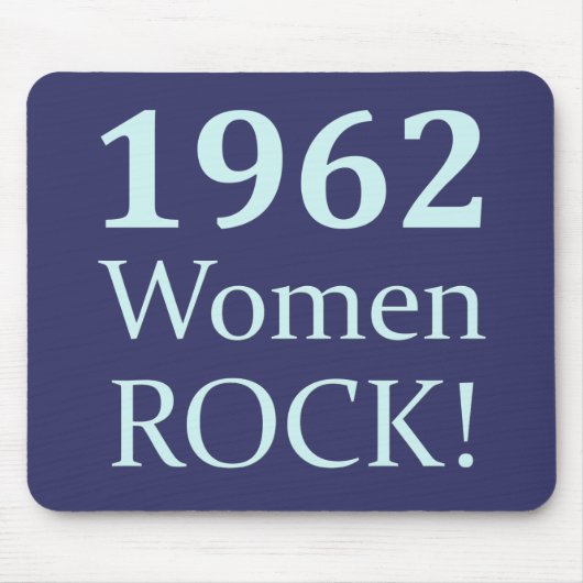 1962 Frauen-Felsen, 50. Geburtstag Mousepad (Vorne)