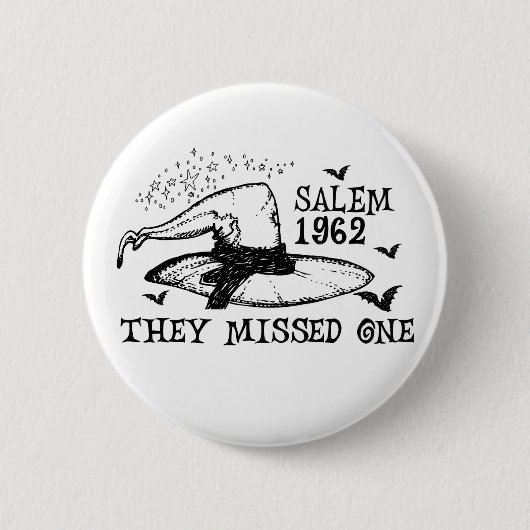 1962 versäumten sie ein Salem HexenHalloween Button (Vorderseite)