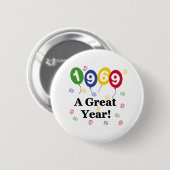 1969 ein großartiges Jahr zum Geburtstag Button (Vorne & Hinten)