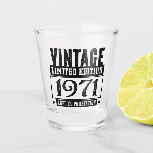 1971 Geburtsjahr gereift bis zur Vollkommenheit Schnapsglas (Vorderseite)